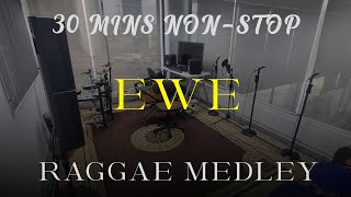 Ewe Reggae Medley nonstop