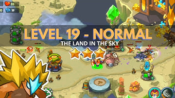 King of Defense: Level 19 NORMAL / THE LAND IN THE SKY / GAMEPLAY GUIDE