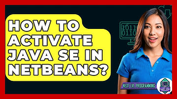How To Activate Java SE In NetBeans? - Next LVL Programming