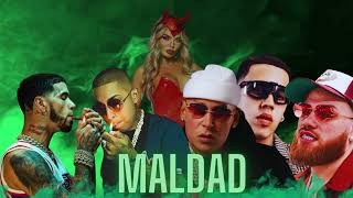 MALDAD - ANUEL X ÑENGO FLOW X COSCULLUELA X BRYTIAGO X MIKY WOODZ