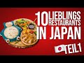 Meine TOP 10 RESTAURANTS in JAPAN  (TEIL 1)