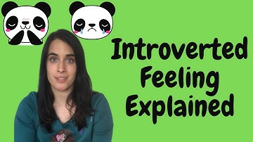 INTROVERTED FEELING EXPLAINED: 8 POSITIONS