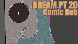 Dream Pt 20 Poppy Playtime Comic Dub Artist