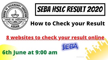 How to check SEBA HSLC Results 2020 | 8 Websites to check Seba hslc results | SEBA HSLC RESULT 2020