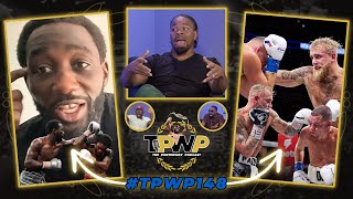 Terence Crawford Gets His Flowers and Jake Paul vs Nate Diaz Entertains | #TPWP148