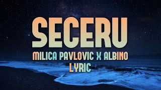 MILICA PAVLOVIC X ALBINO - SECERU (LYRIC VIDEO)