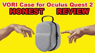 VORI Case for Oculus Quest 2 HONEST REVIEW