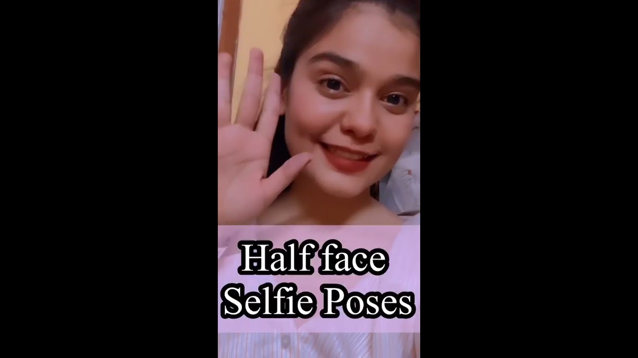 Half Face Selfie Poses Shorts Selfieposes Posesideas Pose Forgirls Photoshoot Nfs