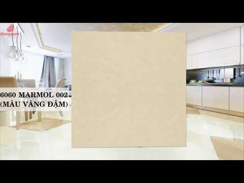 CÁC MẪU GẠCH GRANITE 6060: MARMOL, DB, TRƯỜNG SƠN, HẢI VÂN, TAM ĐẢO, CARARAS