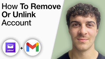 How To Remove or Unlink Yahoo Account From Gmail [2025 Full Guide]