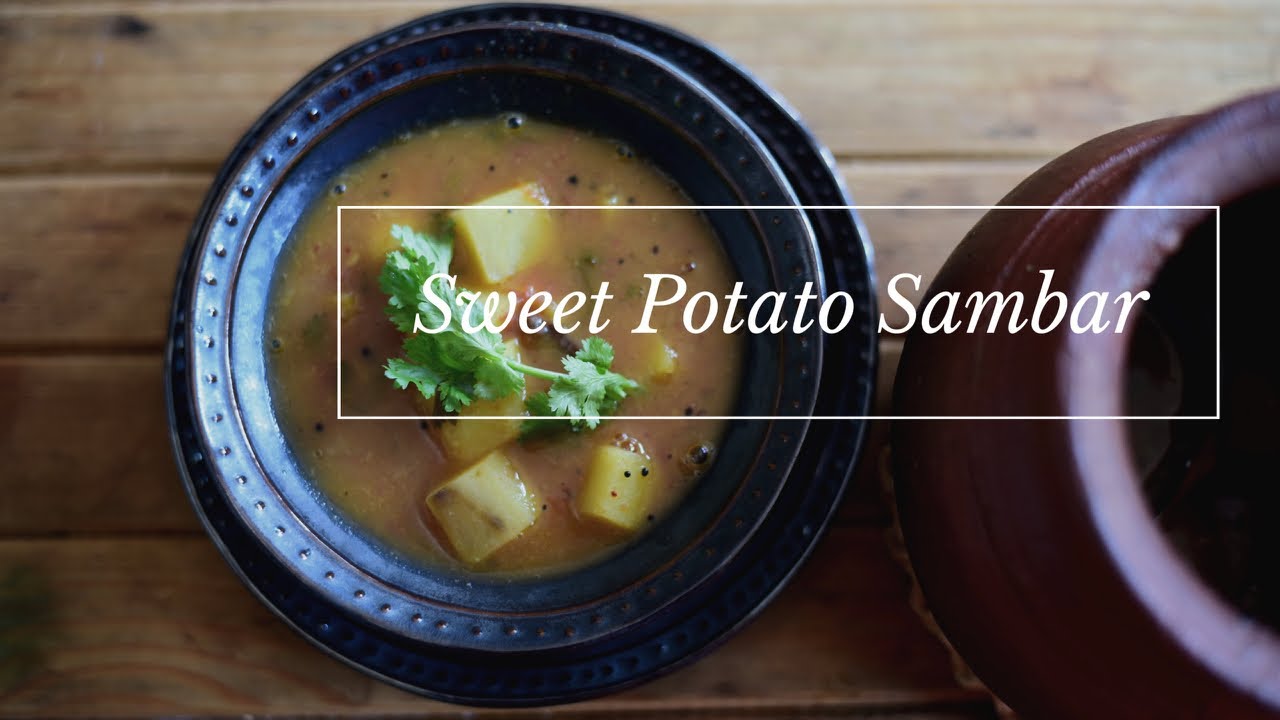 Sweet Potato Sambar Ayurveda Cooking YouTube