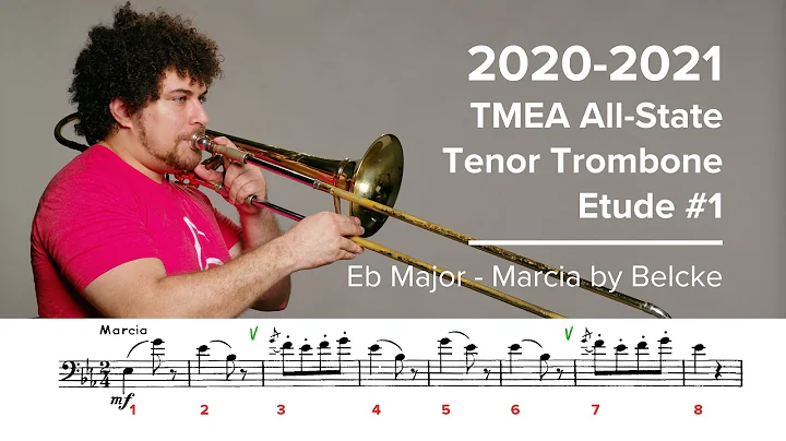 2020-2021 TMEA All State Tenor Trombone Etude #1 -...