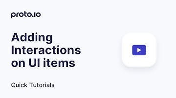 Adding Interactions on UI items - Proto.io Quick Tutorials
