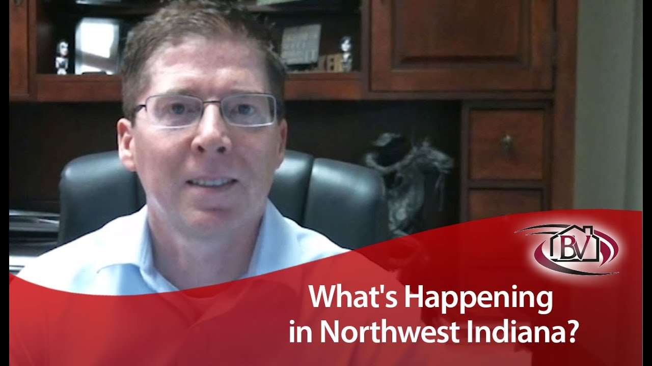 Northwest Indiana Real Estate Agent Ready to enter this market? YouTube