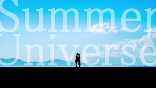 Summer Universe