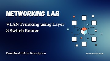 GNS3 Networking Lab VLAN Trunking using a Layer-3 Switch Router and Cisco Router