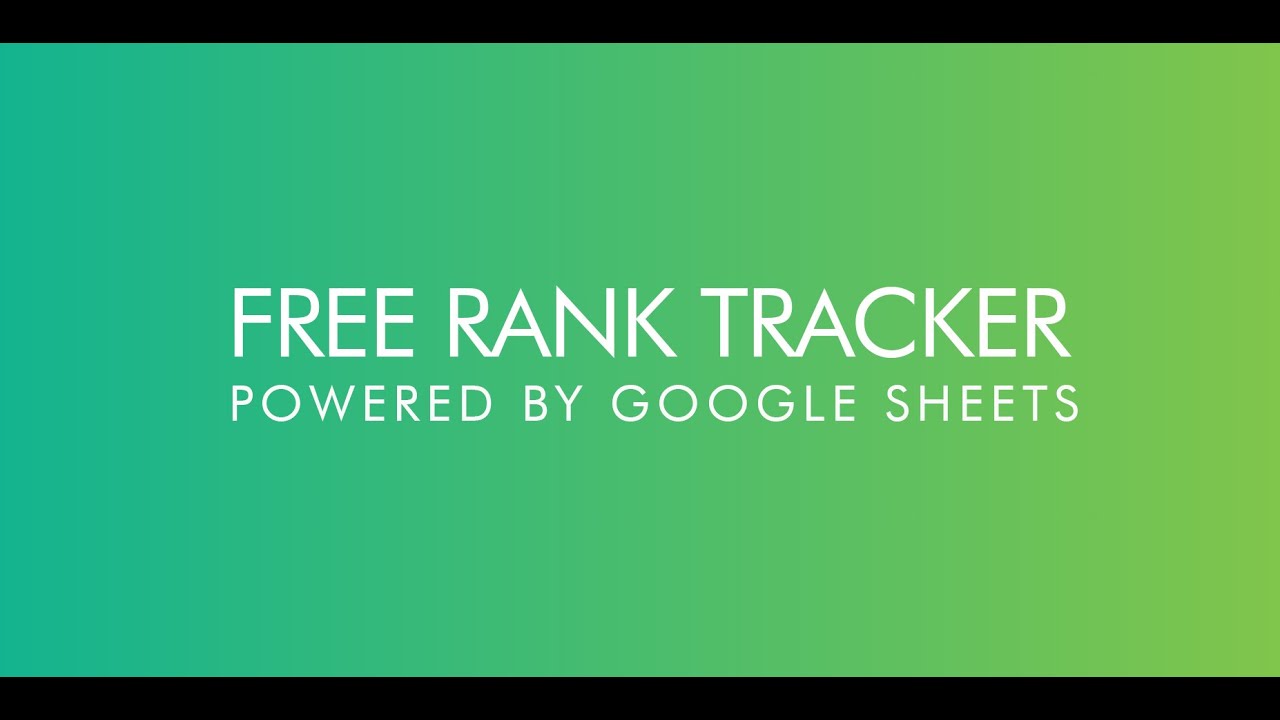 FREE SEO RankTracker in Google Sheets - Get Started Video