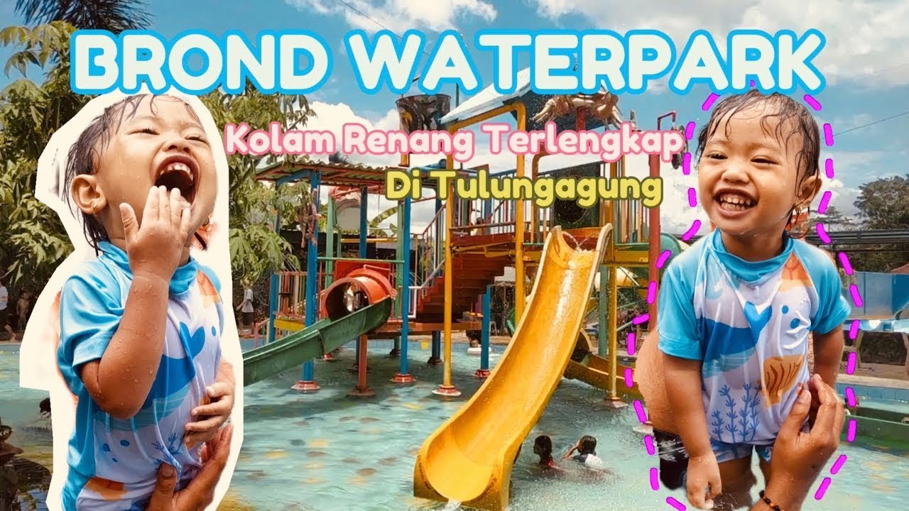 BROND WATERPARK   Kolam RenangTermurah dan Terlengkap di Tulungagung