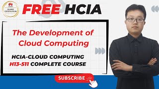 Episode 7 | Free Course of HCIA | Cloud Computing | HCIA-Cloud Computing H13-511 Complete