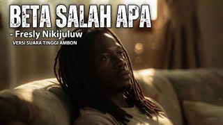 Download lagu BETA SALAH APA - Fresly Nikijuluw (Cover Lo-fi Ambon Style) | Ruang Rindu