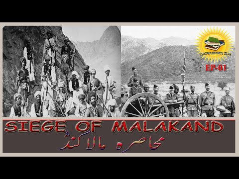 Siege of Malakand Episode 01 | English Subtitles | Knowledge&rsquo;s Sun