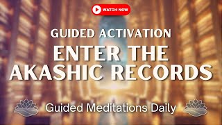 AKASHIC RECORDS ACTIVATION 🌌 | Powerful Guided Journey to Access Universal Knowledge ✨