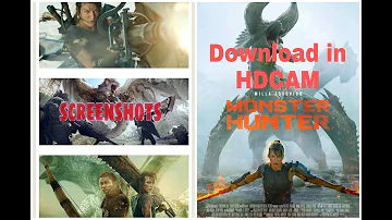 How to Download Monster Hunter (2020) Dual Audio (Hindi-English) HDCAM 480p [300MB] || 720p [900MB]