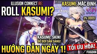 Illusion Connect Re: Roll Kasumi ngày 15 & Lộ Trình Cày "Ngày 1" Cho Tân Thủ Cực Hiệu Quả screenshot 4
