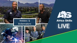 Africa Skills Live Ep.3: Mastering Welding and Boilermaking