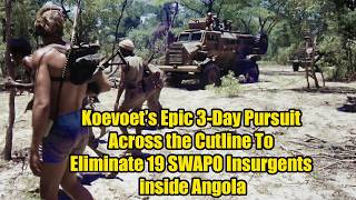 How Koevoet Hunted A SWAPO Column for 72 Hours Straight and Wiped Out 19 in a Devastating Dawn Raid