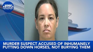 Murder suspect accused of inhumanely putting down horses, not burying them