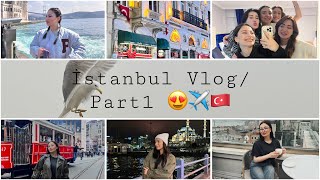 TÜRKİYƏ/İstanbul vlog😍✈️🇹🇷 #part1