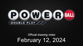 Powerball Double Play drawing for February 12, 2024