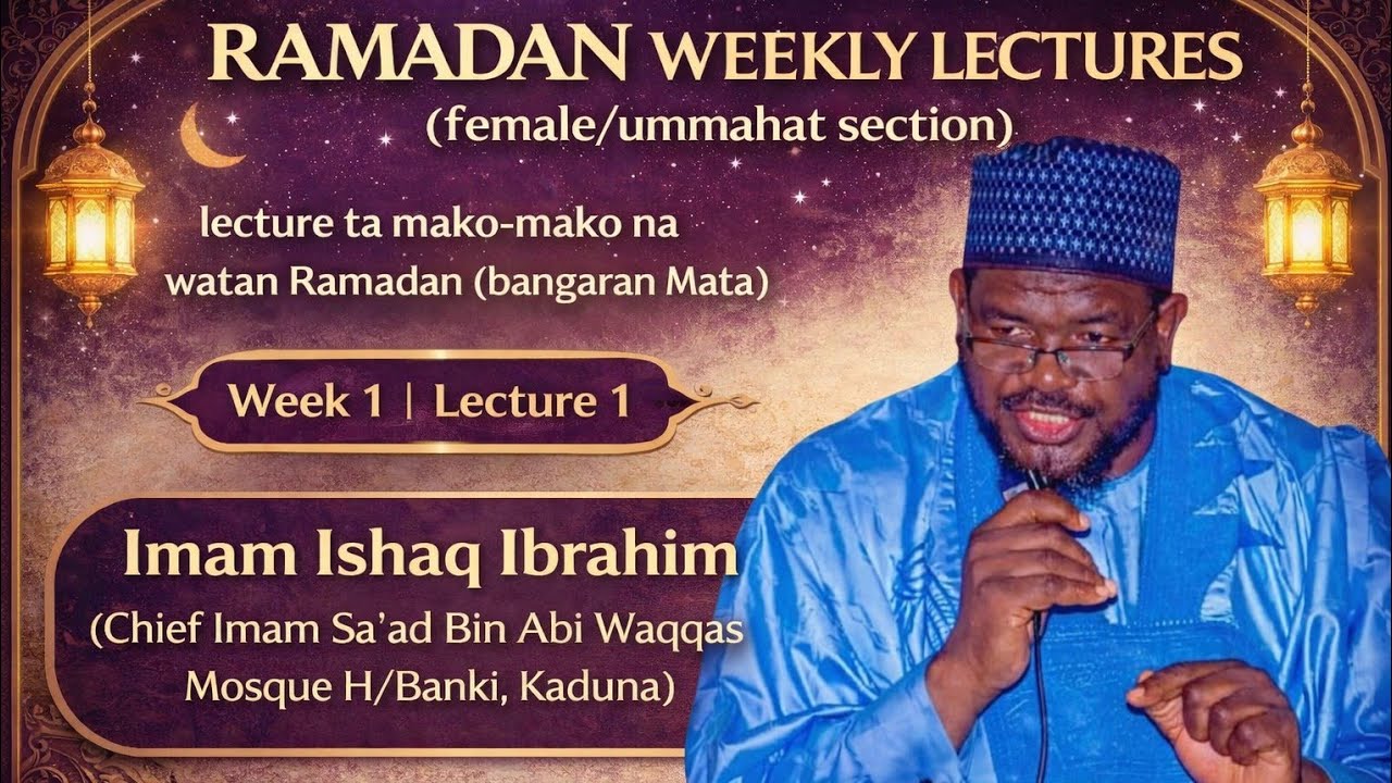 RAMADAN lecture W1:L1