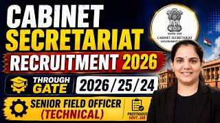 Cabinet Secretariat Recruitment 2026 Through GATE 2026/25/24 | Senior Field Officer (Technical)