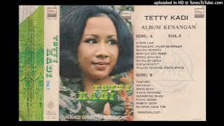 Tetty Kadi - Sebelum Kau Pergi