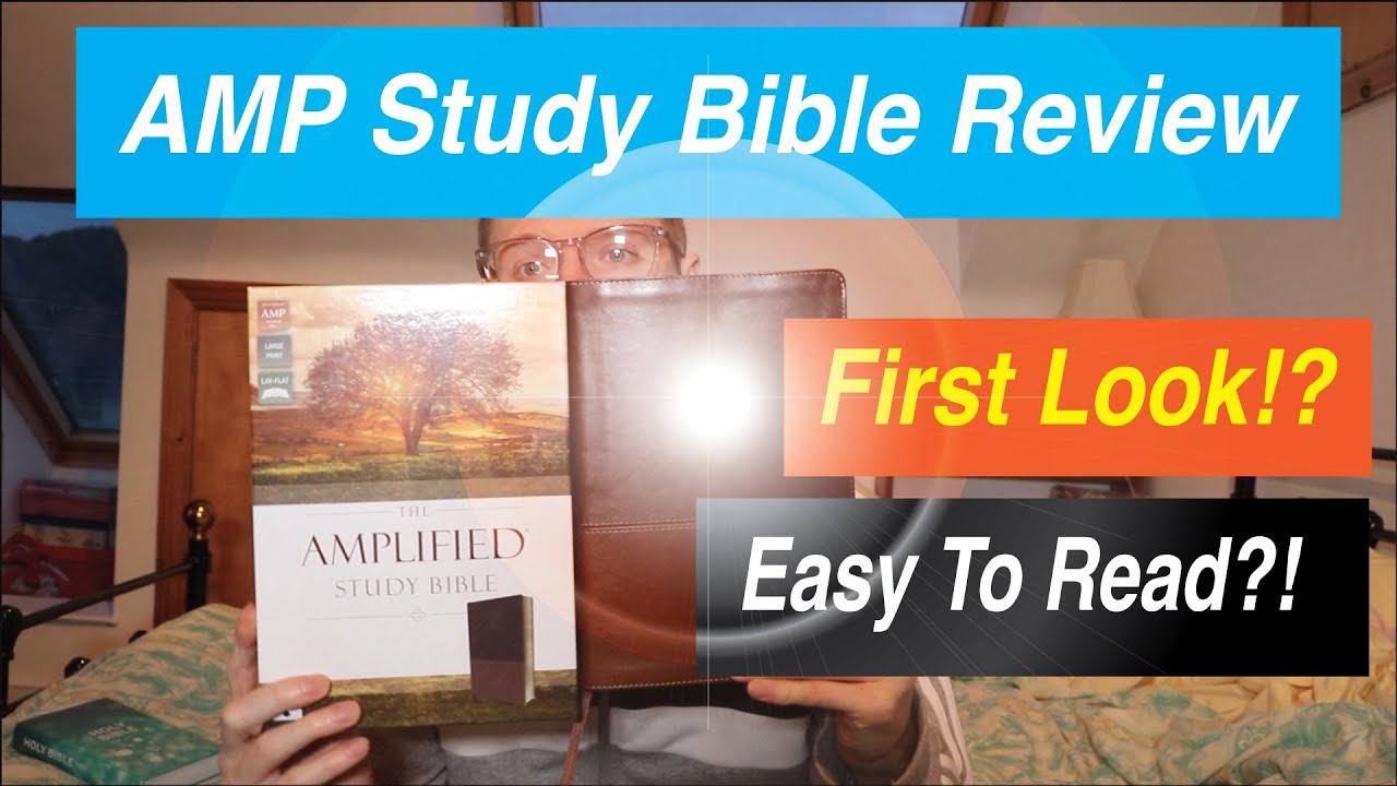 AMP Study Bible Review Amplified Study Bible Review YouTube