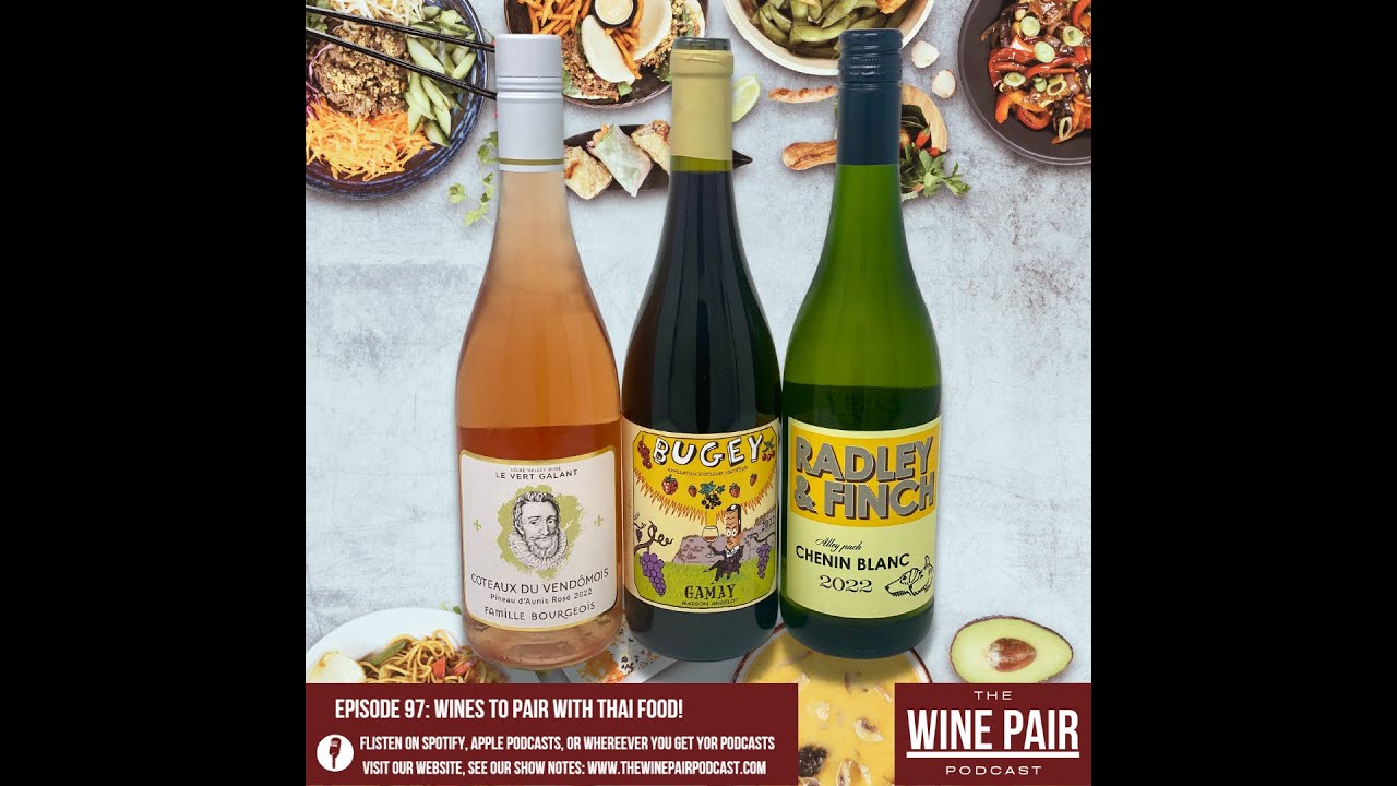 Wine to Pair with Thai Food!