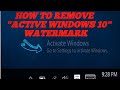 How To Remove "ACTIVE WINDOWS 10" Watermark quickly || Best method 👌👌