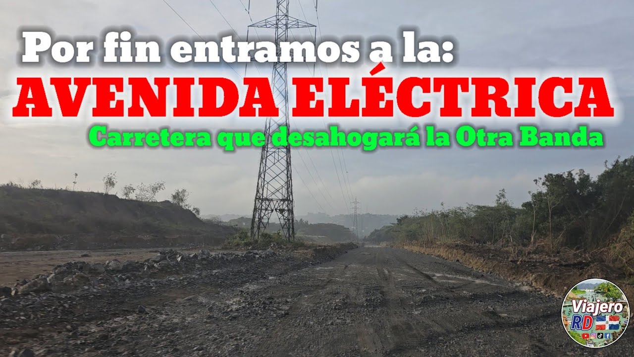 Recorrido Mañanero por la avenida eléctrica que comunicará a Santiago Oeste con la Otra Banda