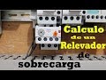 Calculo de un relevador de sobrecarga bimetalico