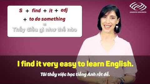 Ngữ pháp tiếng Anh cơ bản - CÁC CẤU TRÚC THÔNG DỤNG VỚI TÍNH TỪ [Tiếng Anh giao tiếp Langmaster]