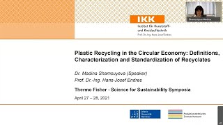 Plastic recycling in circular economy by Dr. Shamsuyeva, Institute of Plastics and Circular Economy