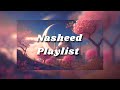 The best nasheed collection  arabic nasheeds  best of all time