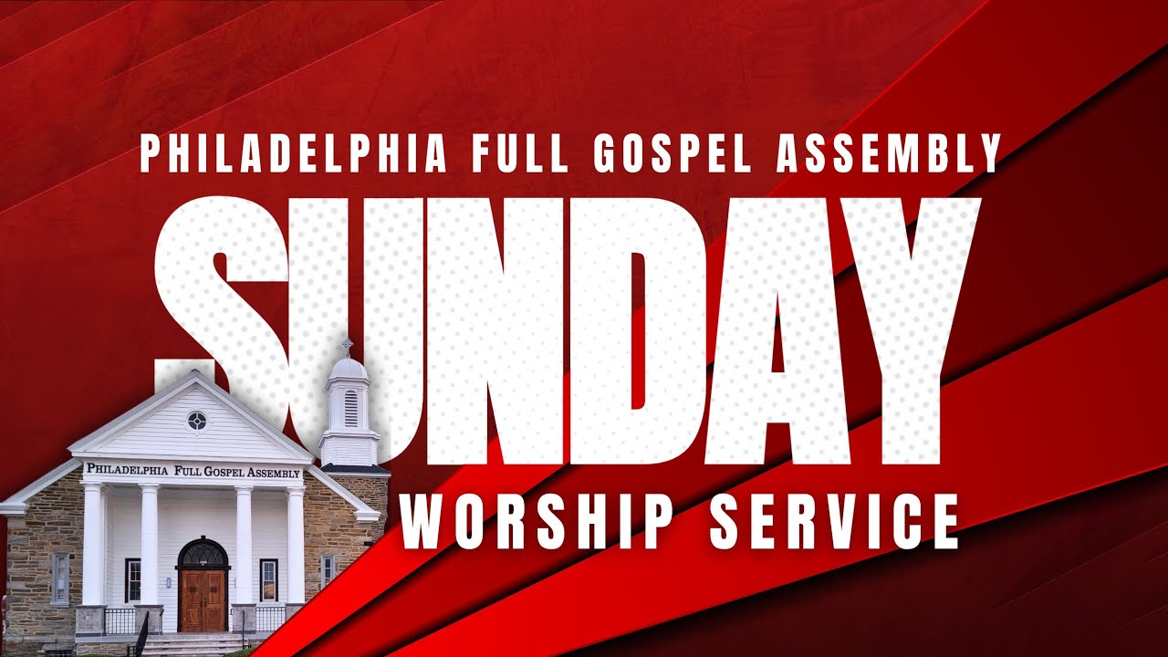 SUNDAY WORSHIP SERVICE  | 01/04/2026 | Philadelphia Full Gospel Assembly