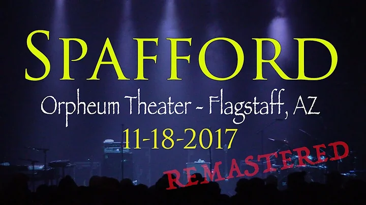 Spafford Orpheum Theater - Flagstaff, AZ 11/18/2017