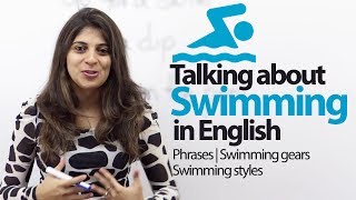 Talking about swimming - English Vocabulary & phrases lesson