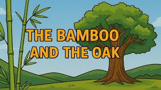 Información The Bamboo and the Oak 🌳🎋 | A Powerful Story About Resilience Guía