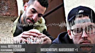 JONSEN &amp; GEENO feat. ECUADOR - RITTERLIED | HAUSVERBOT +1 [2012]