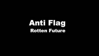 Anti Flag - Rotten Future